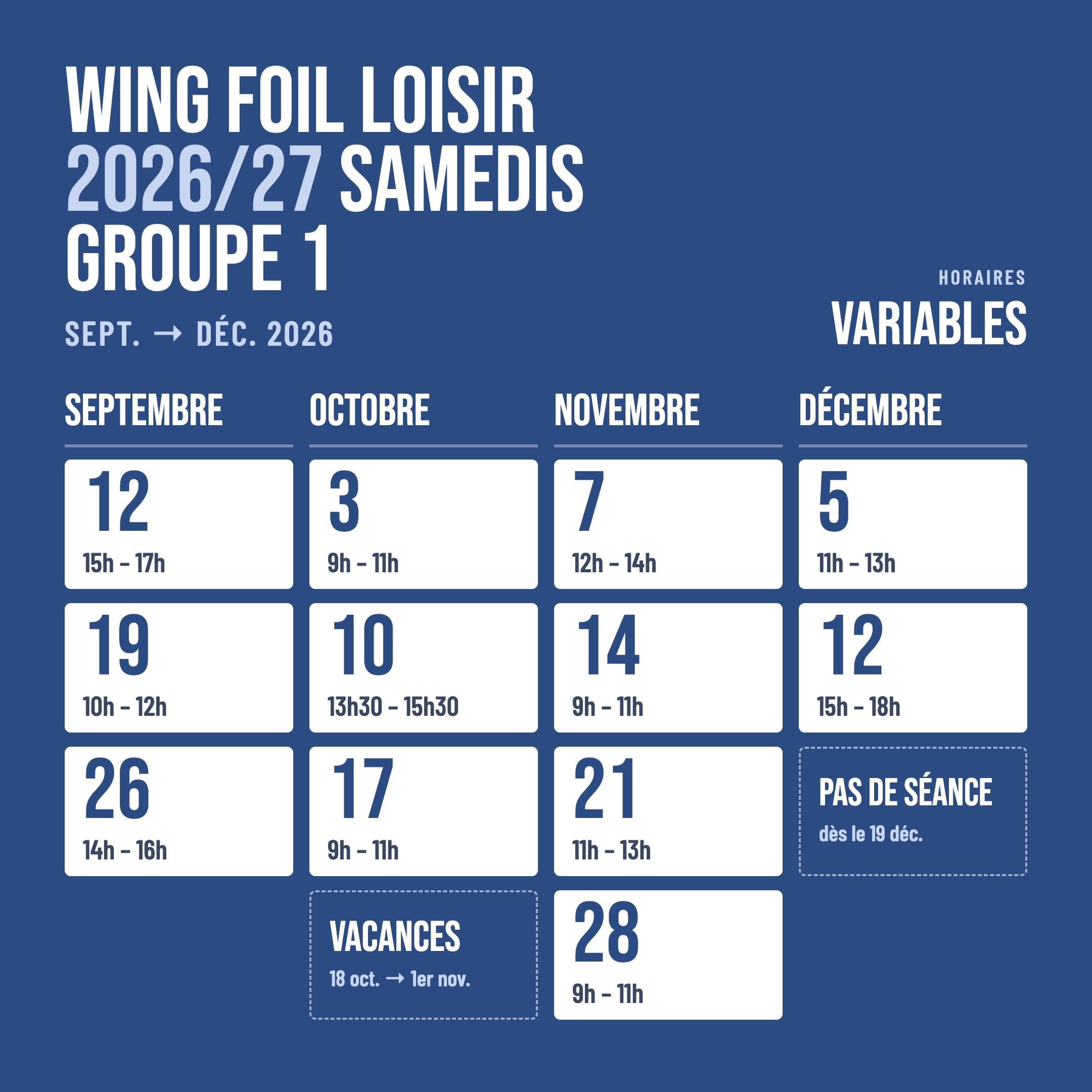 Les Plates 2026-27 - Wing Foil Loisir · Samedis Groupe 1